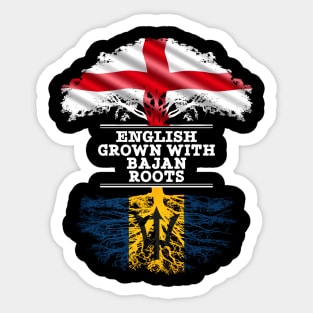 English Grown With Bajan Roots - Gift for Bajan With Roots From Barbados Sticker